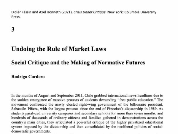 Undoing the Rule of Market Laws: Social Critique and the Making of Normative Futures
